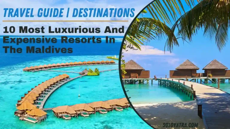 10 Most Luxurious And Expensive Resorts In The Maldives in 2024
