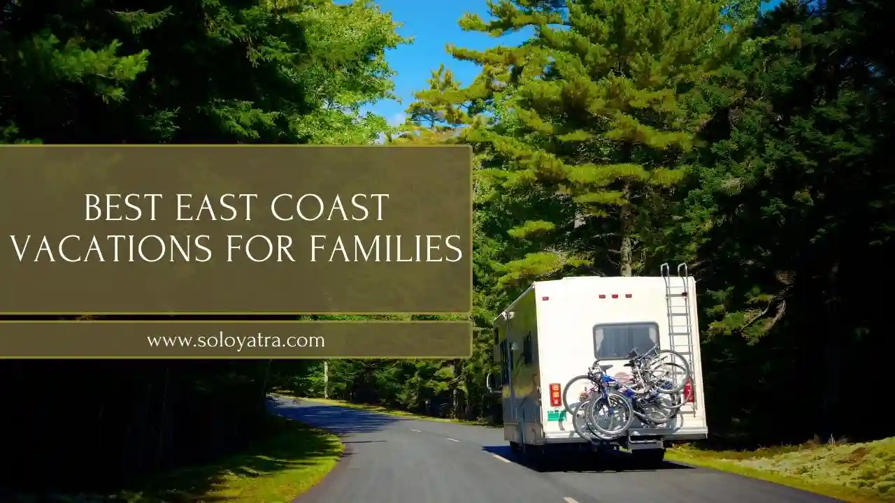 Best East Coast Vacations for Families on a Budget for All Ages (2024