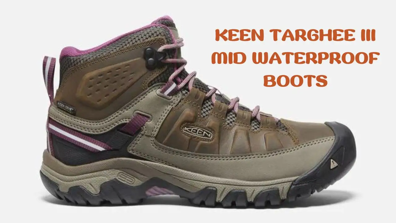 KEEN Targhee III Mid Waterproof Boots - Best Hiking Boots for Flat Feet