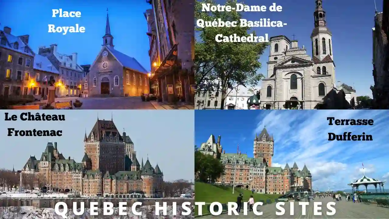 Quebec's Historic Sites - What to See in Quebec